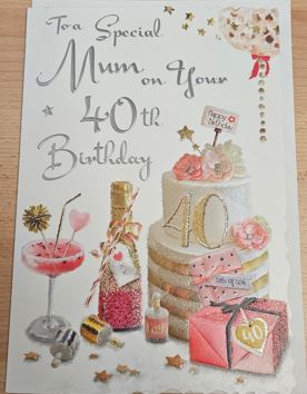 Happy 40th Birthday Mum Card